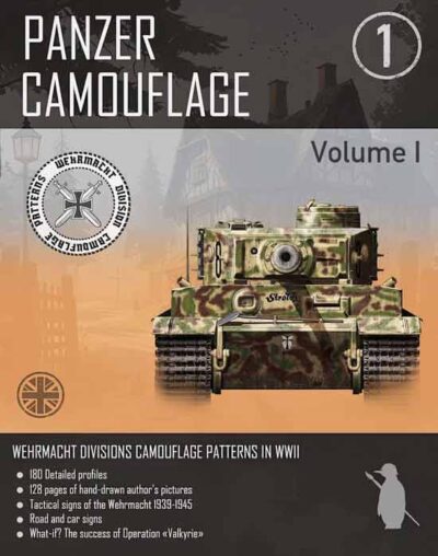 Panzer Camouflage. Vol. 1. Wermacht Divisions Camouflage Patterns in WWII