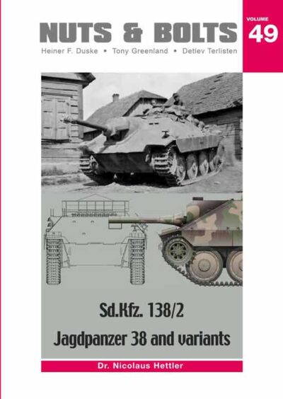 Nuts and Bolts 49. Sd.Kfz. 138/2 Jagdpanzer 38 And Variants