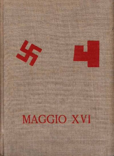 Fascismo. Italia e Germania. Maggio XVI