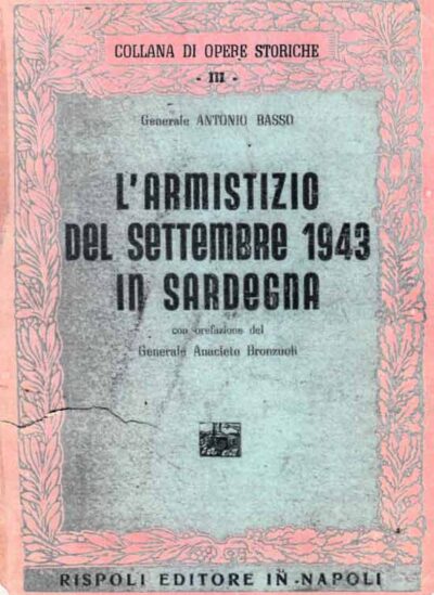 Seconda Guerra Mondiale. L'armistizio del settembre 1943 in Sardegna