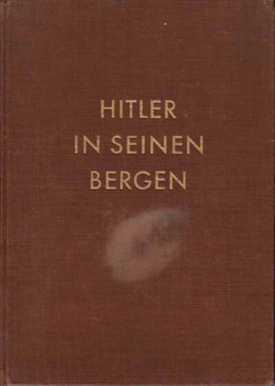 Nazionalsocialismo. Hitler in seinen Bergen