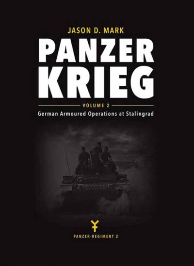 Panzerkrieg. German Armoured Operations at Stalingrad. Vol. 2