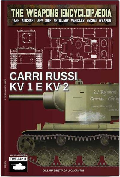 The Weapons Encyclopaedia. Carri Russi KV1 & KV2