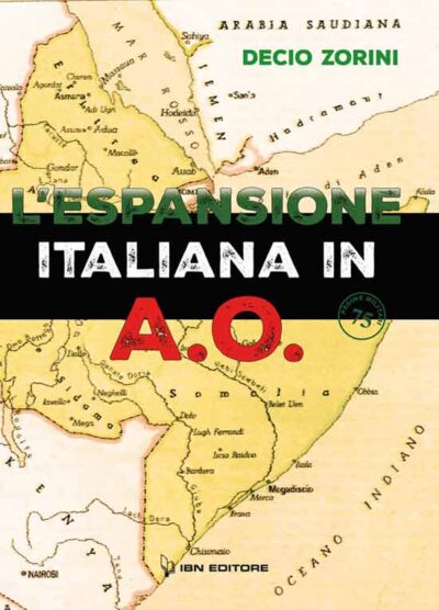 L’espansione italiana in A.O.