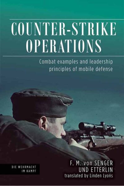 Counter-Strike Operations. Combat Examples and Leadership Principles of Mobile Defence