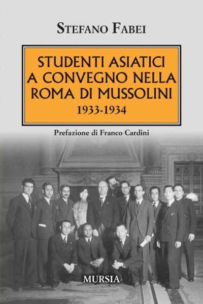 Studenti asiatici a convegno nella Roma di Mussolini: 1933-1934