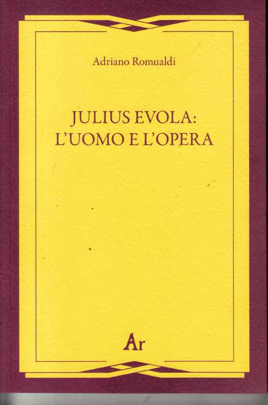 Julius Evola: l’uomo e l’opera