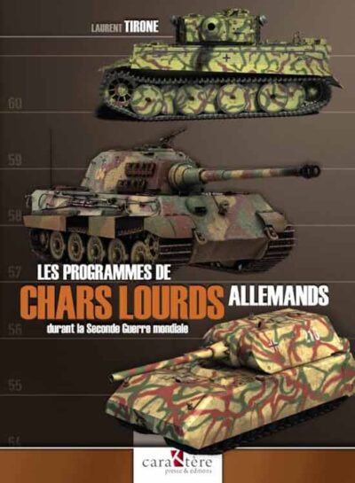 Corazzati. Les programmes de chars lourds allemands durant la Seconde Guerre mondiale