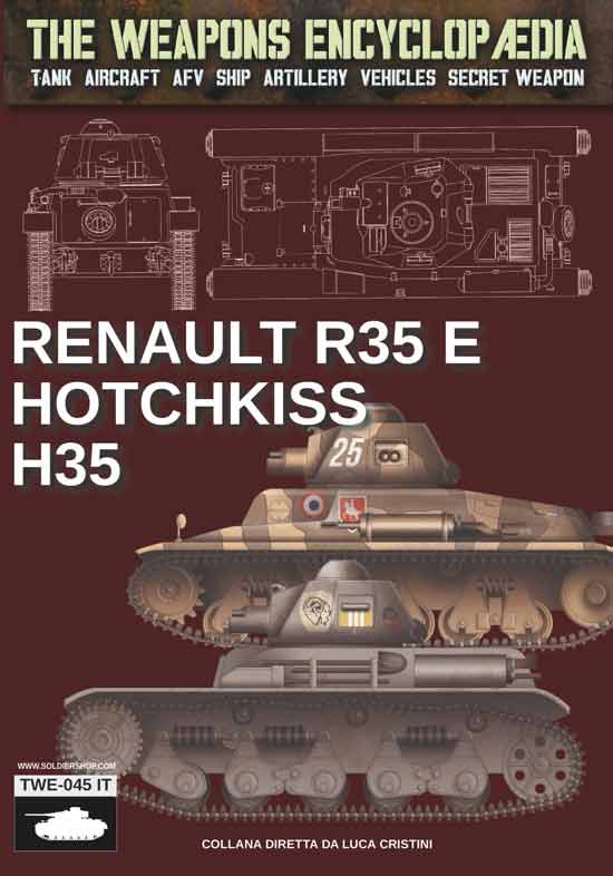The Weapons Encyclopaedia. Renault R35 e Hotchkiss H35