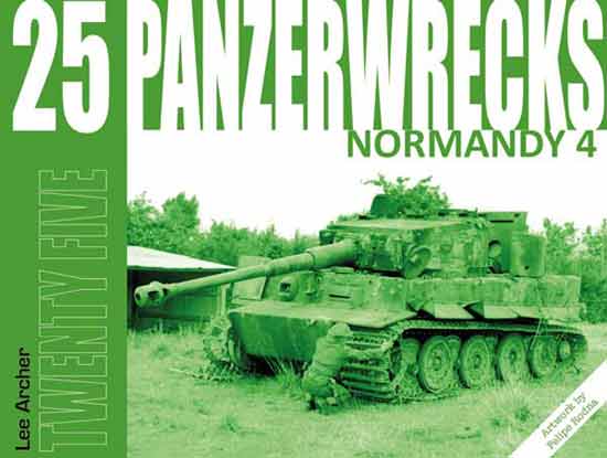 Panzerwrecks 25. Normandy 4