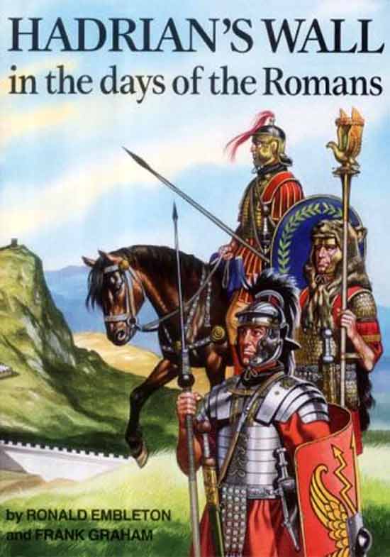 Storia Antica. Hadrian's Wall in the days of the Romans