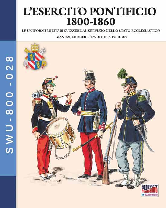 L’esercito Pontificio 1800-1860