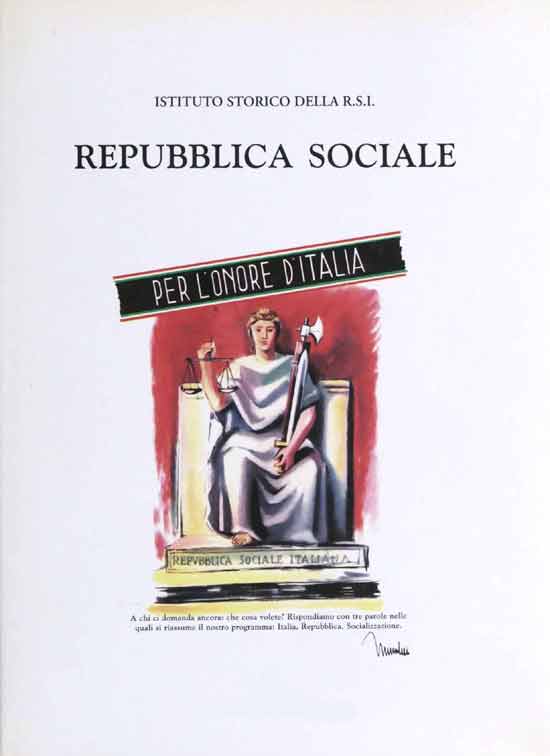 RSI. Repubblica Sociale. Per l'onore d'Italia