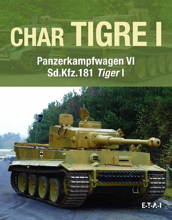Char Tigre I Panzerkampfwagen VI, Sd.Kfz. 181 Tiger I