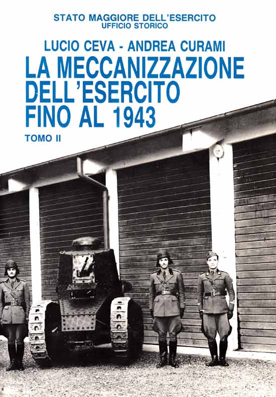 La meccanizzazione dell'esercito fino al 1943. Tomo 1° e 2° - immagine 2