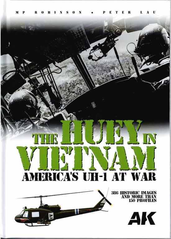 The Huey in Vietnam. America's UH-1 at War